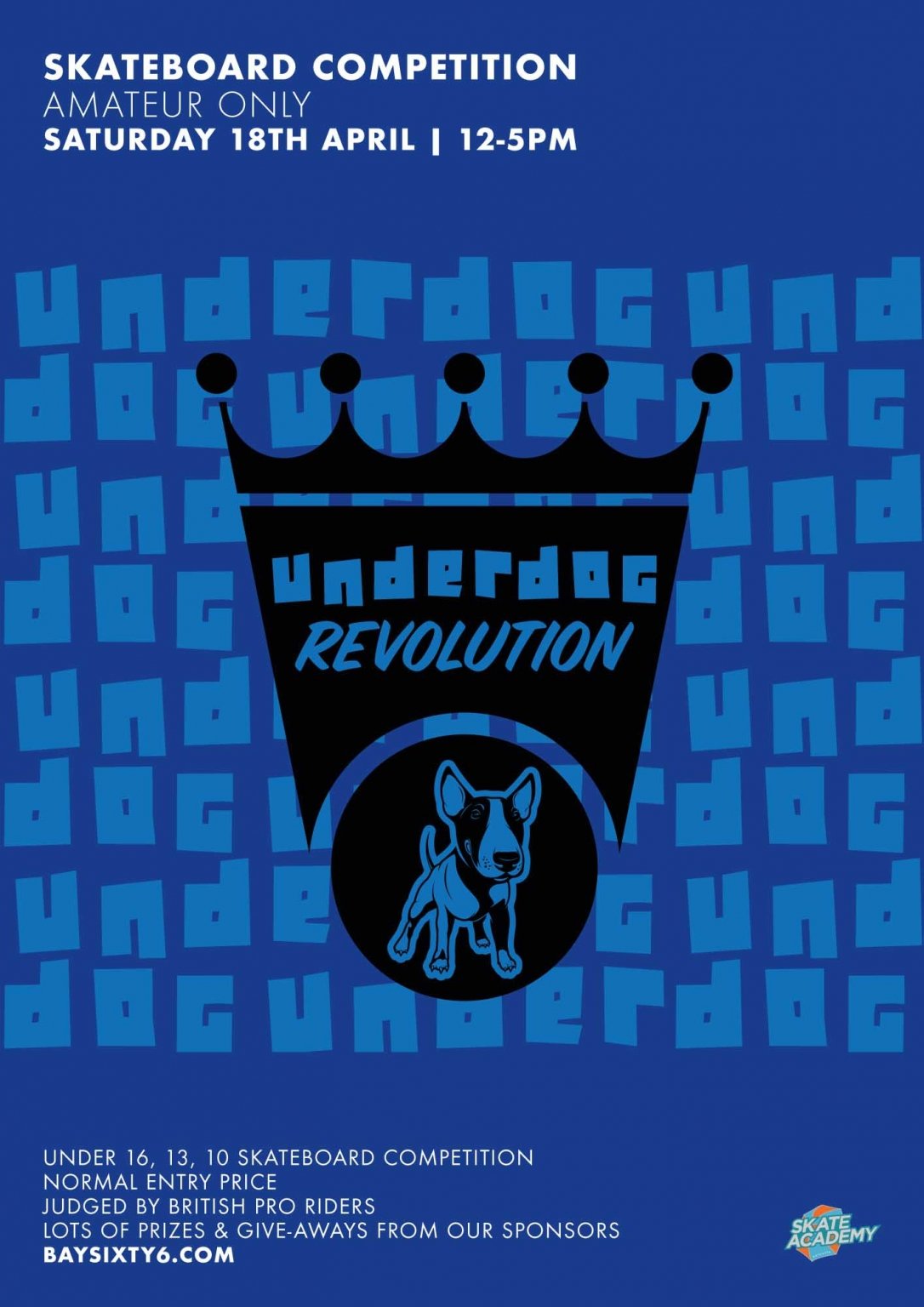 Underdog Revolution 16U Skate Comp April 2020 BAYSIXTY6 Skate Park